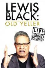 Watch Lewis Black: Old Yeller - Live at the Borgata Myflixer