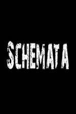 Watch Schemata Myflixer