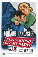 Watch Kiss The Blood Off My Hands Myflixer
