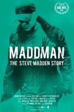 Watch Maddman: The Steve Madden Story Myflixer