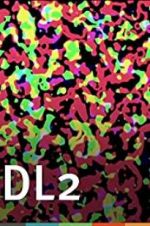 Watch DL2: Disintegration Line #2 Myflixer