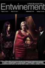 Watch Entwinement Myflixer