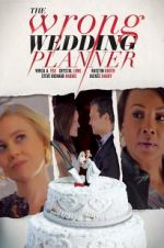 Watch The Wrong Wedding Planner Myflixer