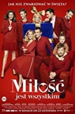 Watch Milosc jest wszystkim Myflixer
