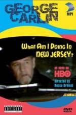 Watch George Carlin What Am I Doing in New Jersey Myflixer