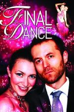 Watch Final Dance Myflixer