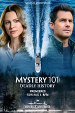 Watch Mystery 101: Deadly History Myflixer