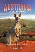 Watch Australia: The Wild Continent (Short 2024) Myflixer