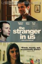 Watch The Stranger in Us Myflixer
