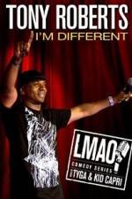 Watch Tony Roberts Im Different Myflixer
