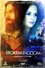 Watch Broken Kingdom Myflixer