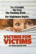 Watch Victims for Victims The Theresa Saldana Story Myflixer