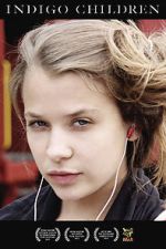Watch Indigo Children Myflixer