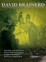 Watch David Brainerd: Missionary to the American Indians Myflixer