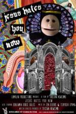 Watch Jesus Hates You Now Myflixer