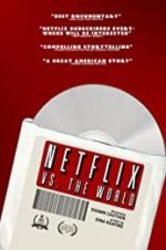 Watch Netflix vs. the World Myflixer