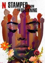 Watch Stamped from the Beginning Myflixer