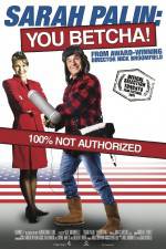 Watch Sarah Palin You Betcha Myflixer