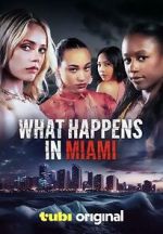 Watch What Happens in Miami Myflixer