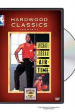 Watch Michael Jordan Air Time Myflixer