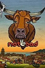 Watch Not2Bad Myflixer