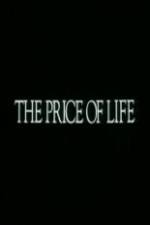 Watch The Price of Life Myflixer