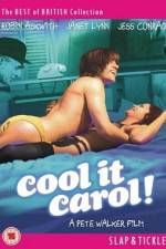 Watch Cool It Carol Myflixer