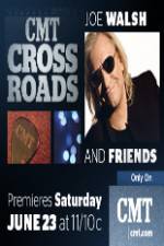 Watch CMT Crossroads: Joe Walsh & Friends Myflixer