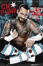 Watch WWE: CM Punk - Best in the World Myflixer