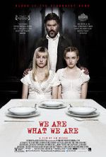 Watch We Are What We Are Myflixer