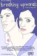 Watch Breaking Upwards Myflixer