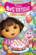 Watch Dora the Explorer � Dora�s Big Birthday Adventure Myflixer