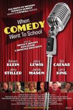 Watch When Comedy Went to School Myflixer
