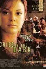 Watch Cries in the Dark Myflixer
