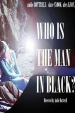 Watch Who Is the Man in Black? Myflixer