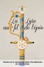 Watch Jean Cocteau: La lyre au fil de l\'�p�e Myflixer