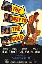 Watch The Way to the Gold Myflixer