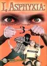 Watch I, Asphyxia: The Electric Cord Strangler III Myflixer