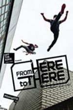 Watch From Here to There Myflixer