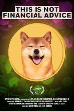 Watch This Is Not Financial Advice Myflixer