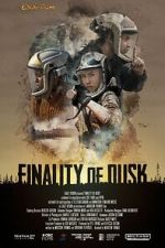 Watch Finality of Dusk Myflixer