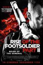 Watch Rise of the Footsoldier Part II Myflixer