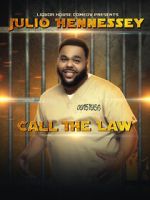Watch Liquor House Comedy presents Julio Hennessey: Call the Law Myflixer