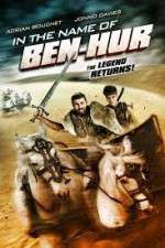 Watch In the Name of Ben Hur Myflixer