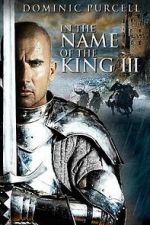 Watch In the Name of the King: The Last Job Myflixer