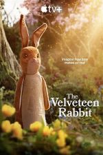 Watch The Velveteen Rabbit Myflixer