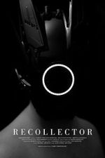 Watch Recollector (Short 2023) Myflixer