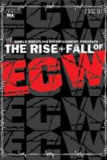 Watch WWE The Rise & Fall of ECW Myflixer