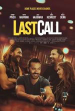 Watch Last Call Myflixer