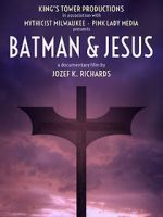 Watch Batman & Jesus Myflixer